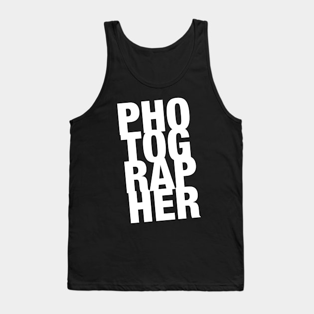 Photographer Tank Top by robinlund